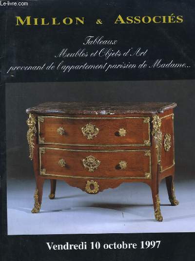 Catalogue de la Vente aux Enchres du 10 octobre 1997  Drouot. Tableaux, Meubles et Objets d'Art provenant de l'appartement parisien de Madame ...