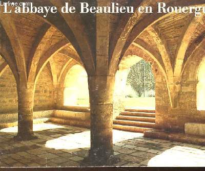 L'Abbaye de Beaulieu en Rouergue