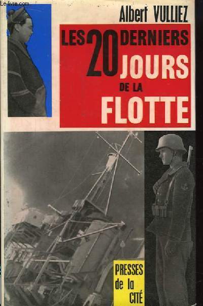 Les 20 derniers jours de la flotte.