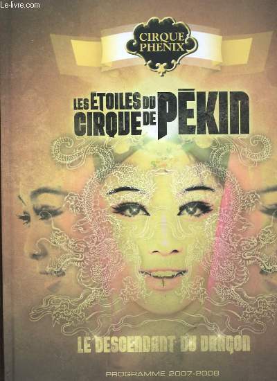 Les Etoiles du Cirque de Pkin. Le Descendant du Dragon. Programme 2007 - 2008