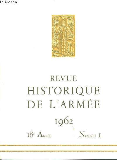 Revue Historique de l'Arme. 1962, 18me anne. N1