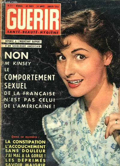 Gurir N 217, 24e anne : Non Mr Kindsey, le comportement sexuel de la franaise n'est pas celui de l'amricaine !