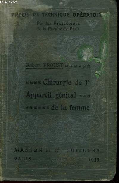 Chirurgie de l'Appareil Gnital de la Femme.