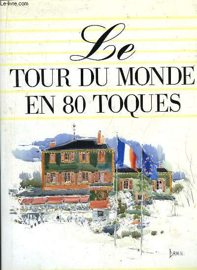 Le Tour du Monde en 80 Toques.