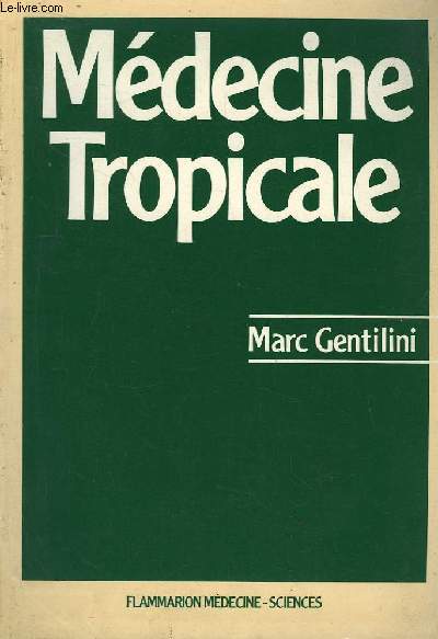 Mdecine Tropicale.