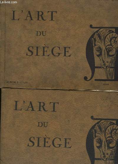 L'Art du Sige. Albums I (1938) et II (1939).