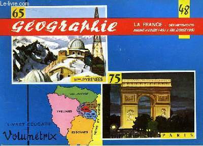 Livret Educatif Volumétrix N° 48 : Géographie. La France - Départements Maine et Loire (49) et Val d'Oise (95)