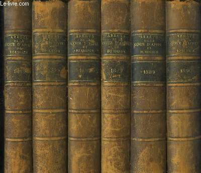 Journal des Arrts de la Cour d'Appel de Bordeaux en matire civile et commerciale. 1885 (Tome XL)  1926 - 27 (Tome CI - CII), en 35 volumes + 3 volumes de Tables : 1883  1892, 1893  1902 et 1903  1912