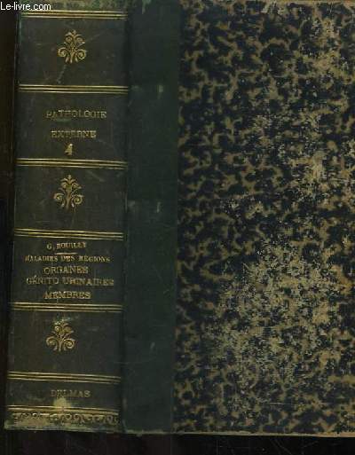 Manuel de Pathologie Externe. TOME IV : Maladies des Rgions. Organes gnito-urinaires. Membres.