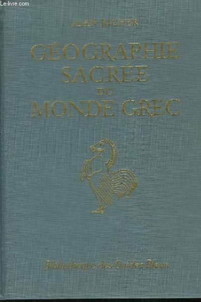 Gographie Sacre du Monde Grec. Croyances astrales des anciens Grecs.