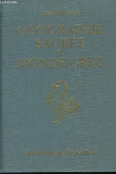 Gographie Sacre du Monde Grec. Croyances astrales des anciens Grecs.