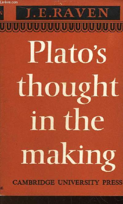 Plato's Thought in the Making. A study of the Development of his Metaphysics.