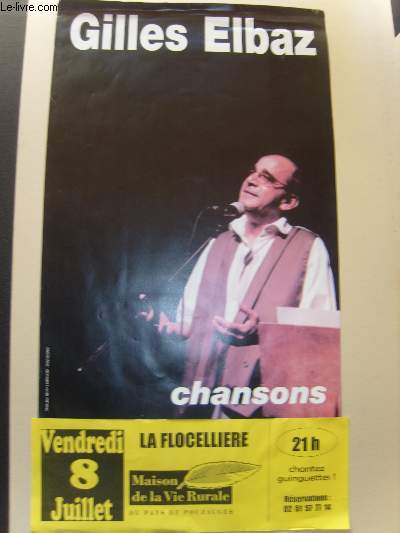 Gilles Elbaz. Chansons. 8 juillet - La Flocellire.