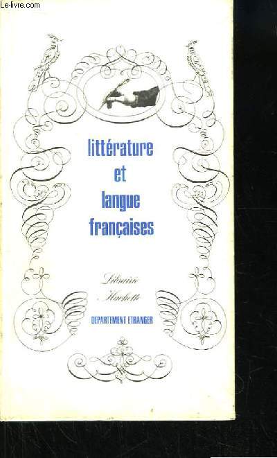 Littrature et langue franaises.