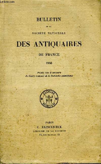 Bulletin de la Socit Nationale des Antiquaires de France. 1956