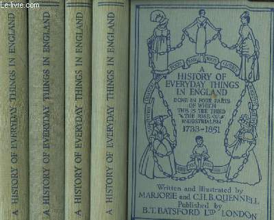 A History of everyday things in England. En 4 volumes.