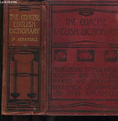 The Concise English Dictionary, Literary, Scientific and Technical