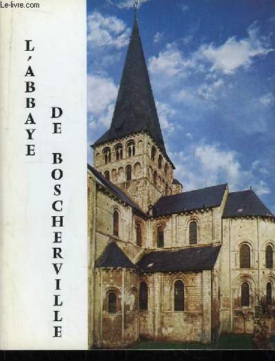 L'Abbaye Saint-Georges de Boscherville