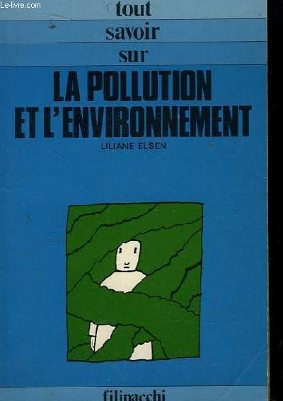 La pollution et l'environnement.
