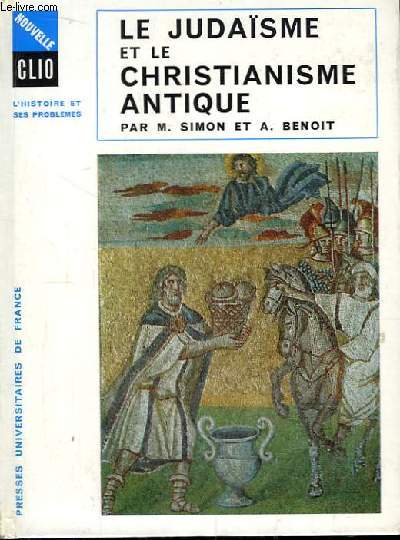 Le Judasme et le Christianisme Antique, d'Antiochus Epiphane  Constantin.