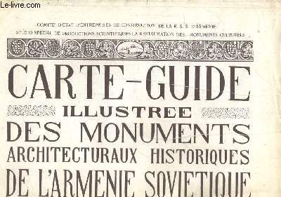 Carte-Guide illustre des monuments architecturaux, historiques de l'Armnie Sovitique.