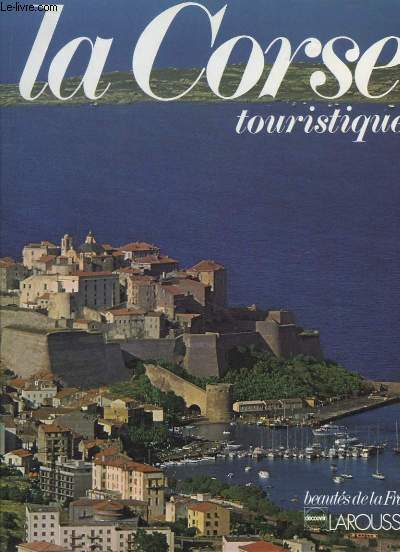 La Corse touristique.
