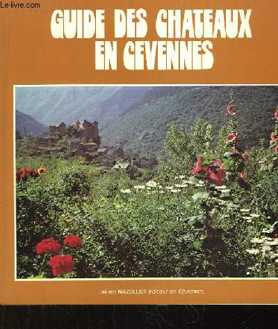 Guide des Chteaux en Cvennes.
