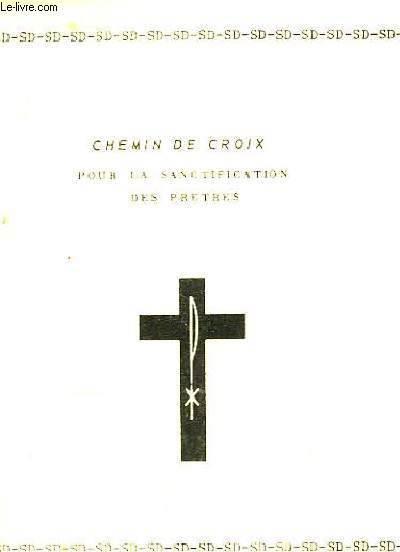 Chemin de Croix pour la Sanctification des Pretres