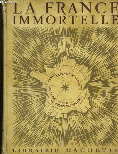 La France Immortelle. En 2 TOMES