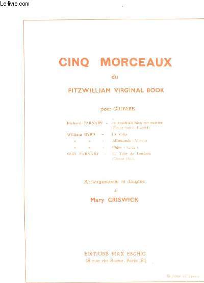 Cinq Morceaux du Fitzwilliam Virginal Book. Partitions pour Guitare.