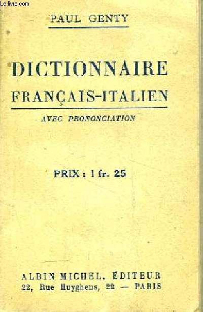 Dictionnaire Franais - Italien avec prononciation.