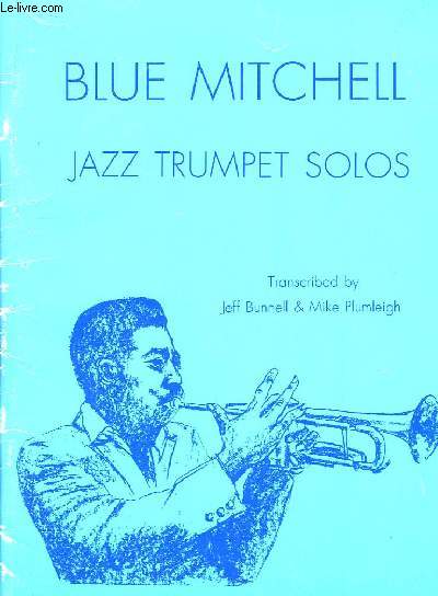Blue Mitchell. Jazz Trumpet Solos.