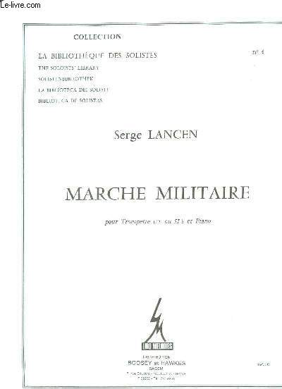 Marche Militaire, pour Trompette UT ou Si Bmol, et Piano.