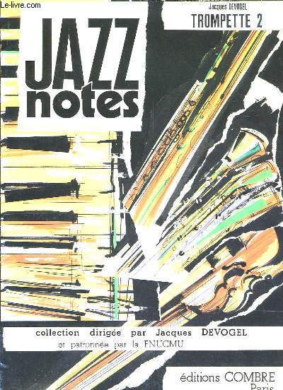 Jazz Notes. Trompette 2 (avec accompagnement de Piano). Jennifer Bersy.