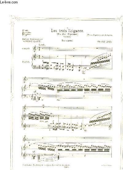 Les Trois Tziganes (Die drei Zigeuner) Mezzo-Soprano ou Baryton.