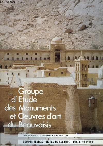 Le Gemob a quinze ans. Comte-Rendus - Notes de Lecture - Mises au Point. Bulletin N31 , du Groupe d'Etude des Monuments et Oeuvres d'Art du Beauvaisis.