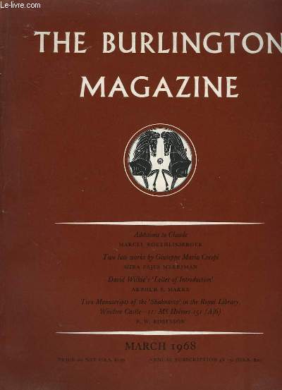 The Burlington Magazine. Volume CX, N780 : Additions to Claude, by Marcel Roethlisberger - Two late works by Giuseppe Maria Crespi, by Mira Pajes Merriman - David Wilkie's 