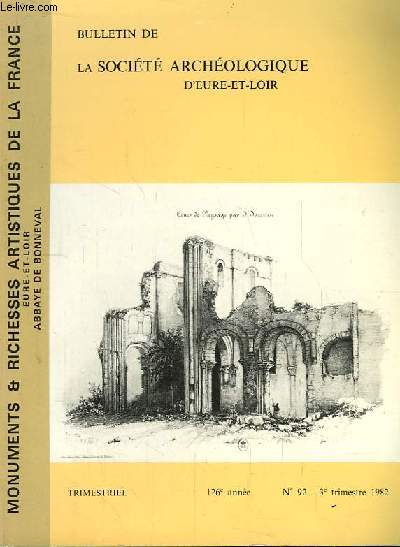 Bulletin n92, 126 anne. Monuments & Richesses Artistiques de la France, Eure-et-Loir : Abbayes de Bonneval.