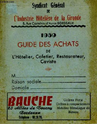 Guide des Achats de l'Htelier, Cafetier, Restaurateur, Caviste. 1959
