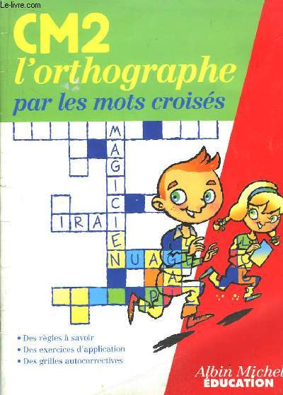 CM2 l'orthographe par les mots croiss.