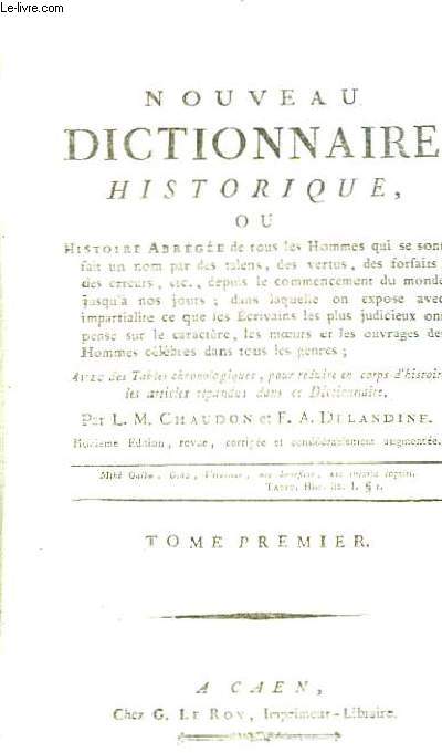 Nouveau Dictionnaire Historique, TOME 1er : Aa - Azzolini.