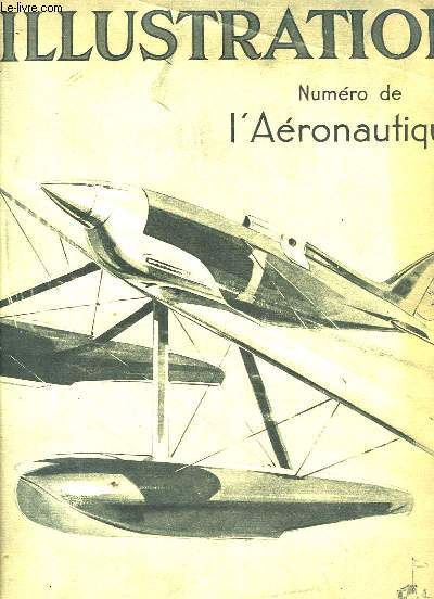 L'ILLUSTRATION N4580 - 88e anne : Numro de l'Aronautique. Des pilotes de 1940 devant un hydravion de 1930.