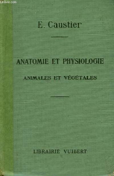 Anatomie et Physiologie Animales et Vgtales.