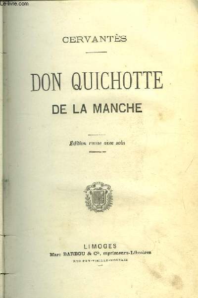Don Quichotte de la Manche.