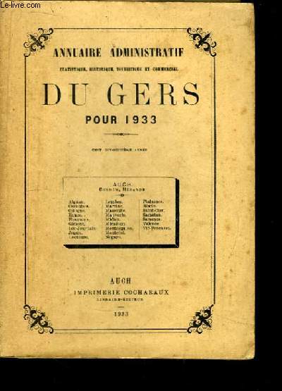 Annuaire Administratif, Statistique, Historique, Touristique et Commercial du Gers pour 1933