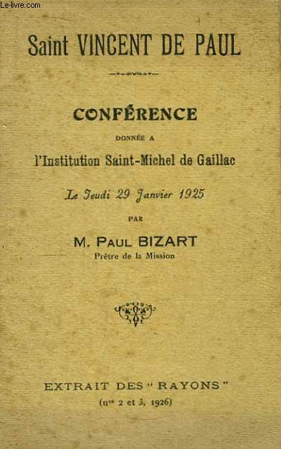 Saint Vincent de Paul. Confrence donne  l'Institution Saint-Michel de Gaillac. 29 janvier 1925