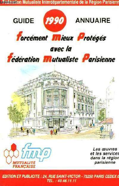 Guide Annuaire 1990 - Fdration Mutualiste Parisienne.
