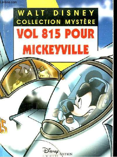 Vol 815 pour Mickeyville.