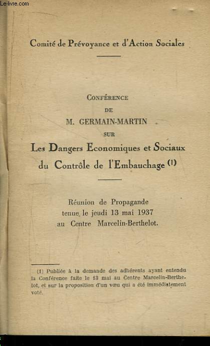 Les Dangers Economiques et Sociaux du Contrle de l'Embauchage. Runion de propagande tenue le 13 mai 1937 au Centre Marcelin-Berthelot.