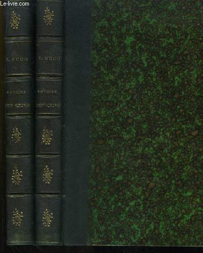 Histoire d'Un Crime. Dposition d'un Tmoin. En 2 volumes.